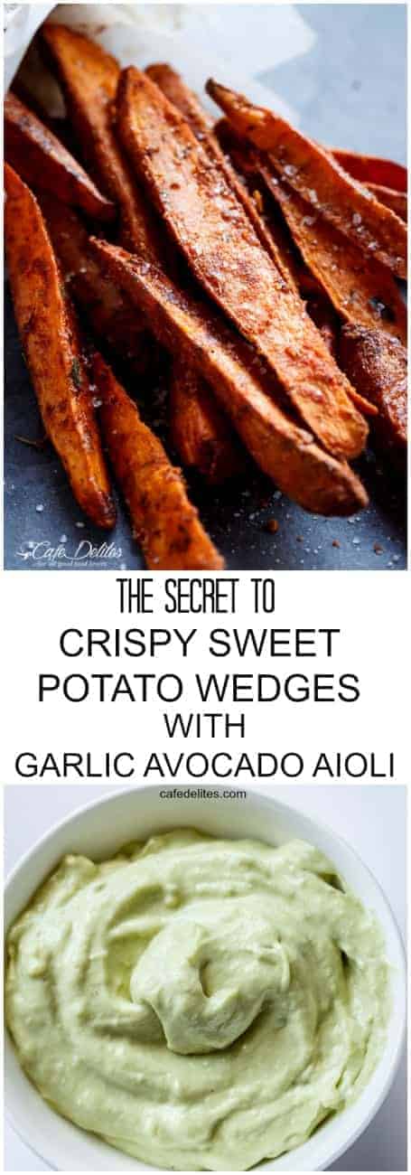The Secret To Crispy Sweet Potato Wedges with Garlic Avocado Aioli PIN